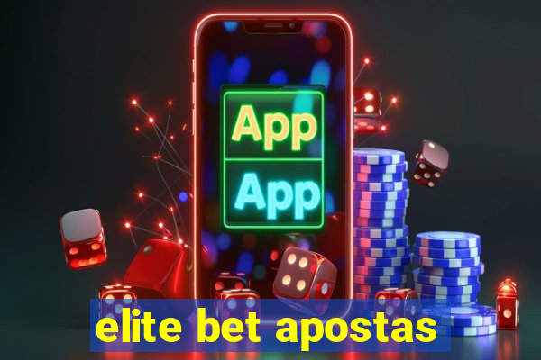 elite bet apostas